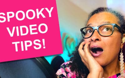 “Spooky” Video Tips